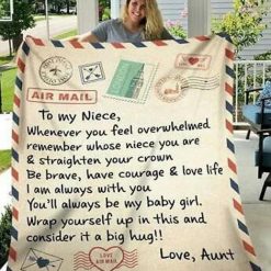 Personalized To My Niece Love Letter Fleece Blanket From Aunt Whenever You Feel Overwhelmed Great