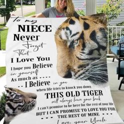 Personalized To My Niece Tiger Blanket From Uncle This Old Tiger Will Always Have Your Back Great