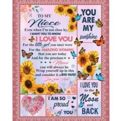 Personalized To My Niece I Love Proud You Sunshine Wrap Yourself Up Big Hug From Aunt Butterfly Sunflower Blanket