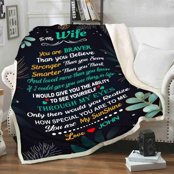 Personalized To My Wife I Would Give You The Ability To See Yourself Fleece Blanket For Wife From Husband