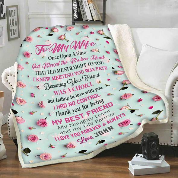Personalized To My Wife My Naughty Lover And My Life Partner Fleece Blanket For Wife From Husband Birthday