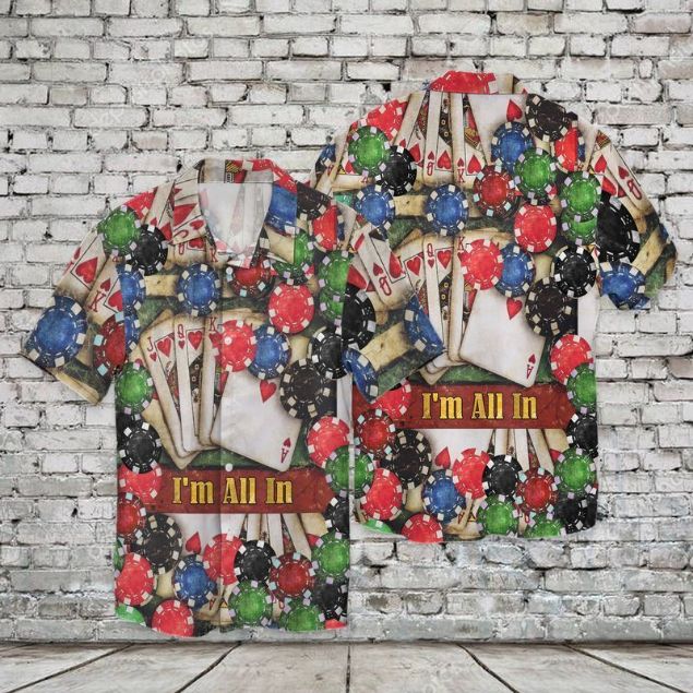 Poker I Am All In Hawaiian Shirt