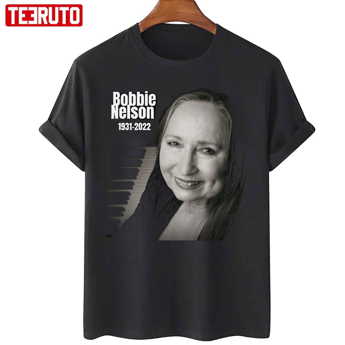 Rip Bobbie Nelson 1931 2022 Unisex T-Shirt