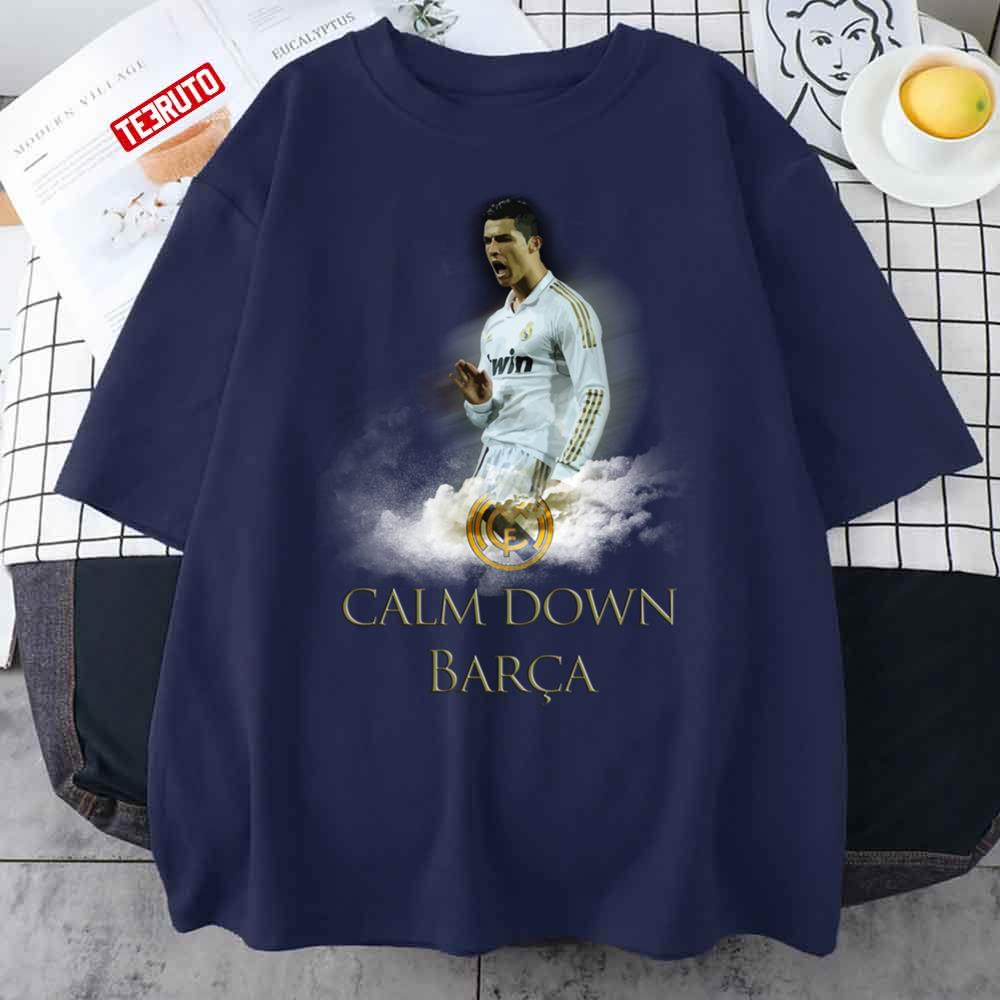 Ronaldo Vs. Barca Goal Calm Down Unisex T-Shirt