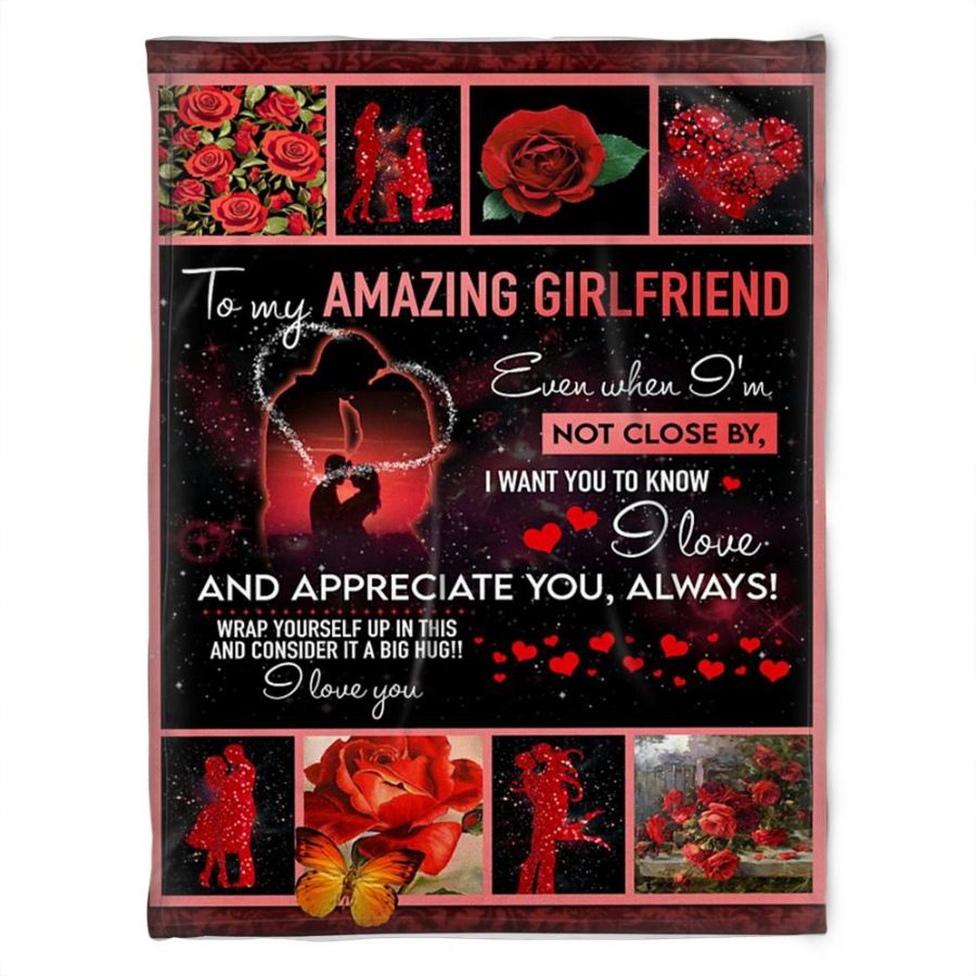 Roses Blanket To My Amazing Girlfriend I Want You To Know I Love You For Girlfriend From Boyfriend