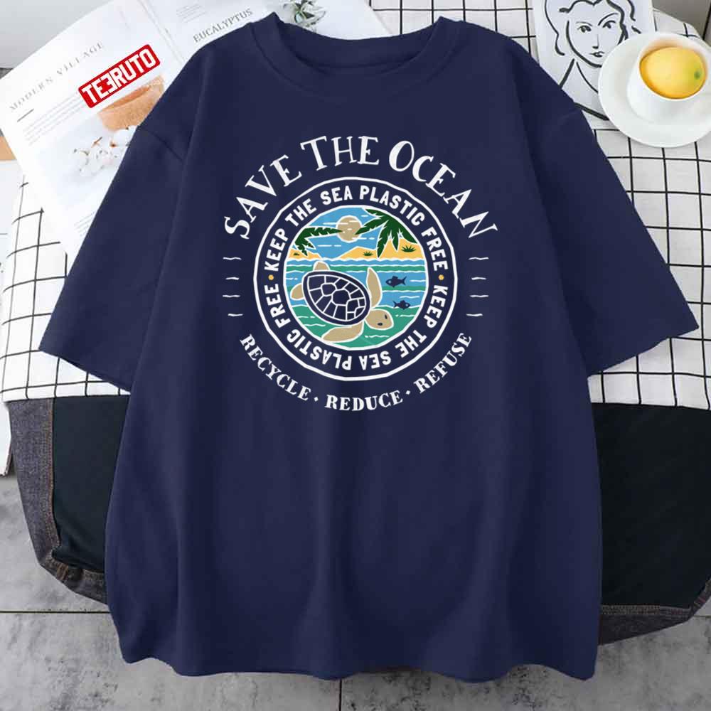 Save The Ocean Keep The Sea Plastic Free Turtle Unisex T-Shirt