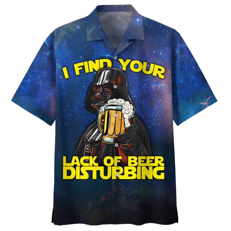Star Wars Darth Vader I Find Your Lack Of Beer Disturbing 02 Hawaiian Shirt