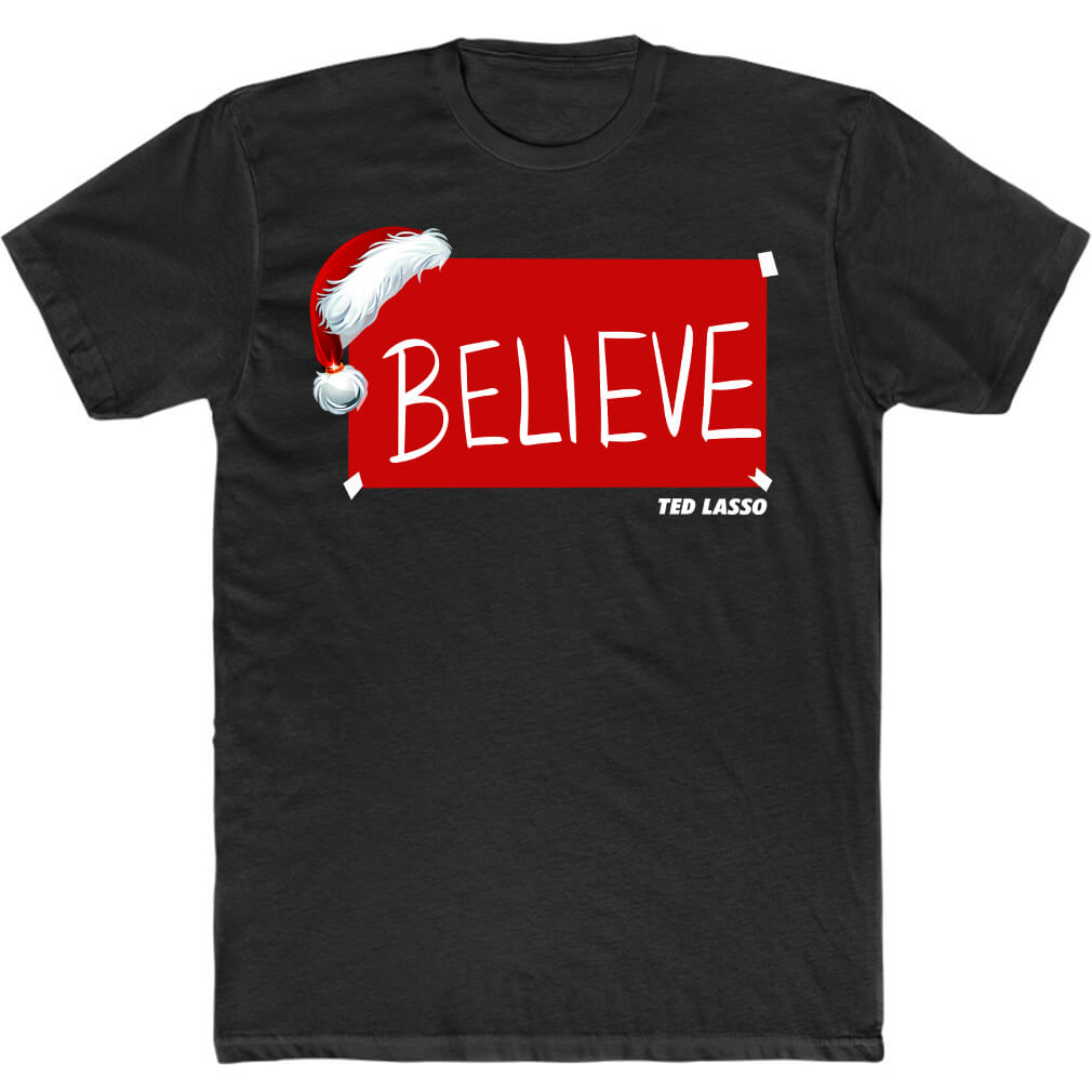 Ted Lasso Believe Hat Christmas T-Shirt