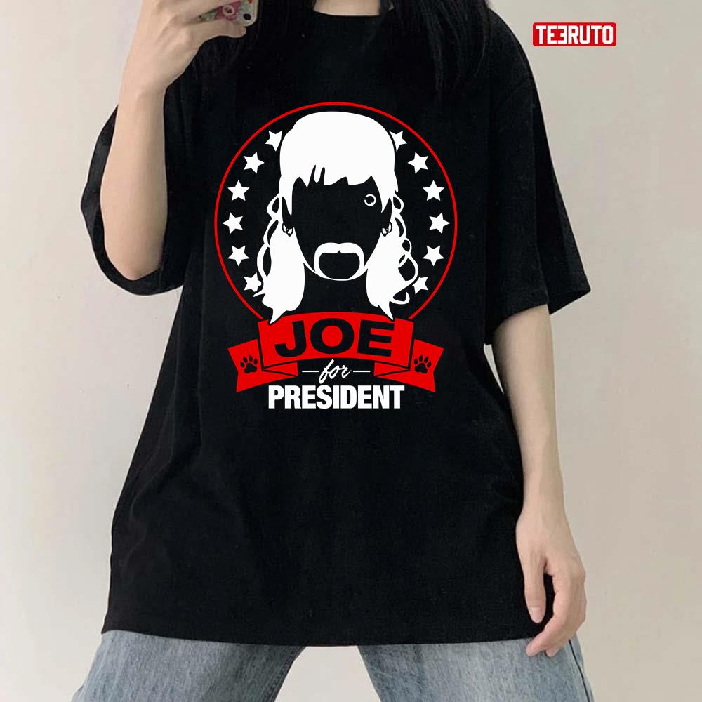 Tiger King Joe Exotic For President Unisex T-Shirt