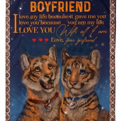 To My Boyfriend Fleece Blanket I Love My Life Because It Gave Me You Couch Sofa