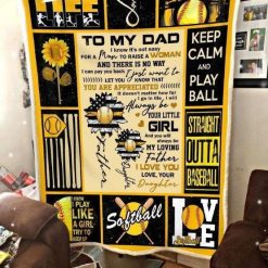 To My Dad Fleece Blanket It’s Not Easy For A Man To Raise A Woman For Dad From Daughter Birthday