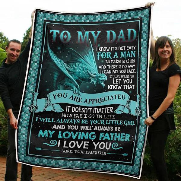 To My Dad You Will Always Be My Loving Father Dragon Apareciated From Daughter Fleece Blanket For Daddy