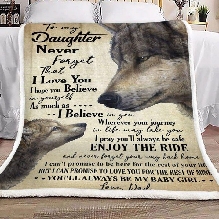 To My Daughter As Much As I Believe In You Fleece Blanket For Daughter From Dad To Daughter
