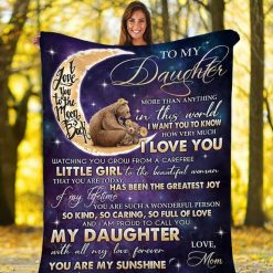 To My Daughter Bear I Am Proud To Call You Fleece Blanket For Daughter From Mom