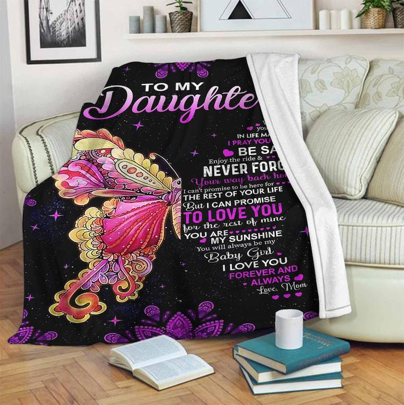 To My Daughter Blanket Daughter Blanket Fleece Blanket Mink Blanket For Daughter Family