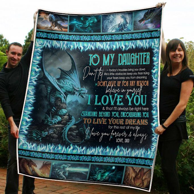 To My Daughter Dragon Live Your Dream From Dad Fleece Blanket Quilt Blanket