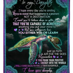 To My Daughter Happiness Is A Journey Not A Destination Fleece Blanket For Family Birthday Daughter Mother To Daughter Bedding