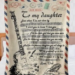 To My Daughter I Want You To Know I Love You Guitar Letter Blanket For Daughter From Dad Birthday