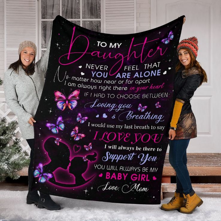 To My Daughter I Will Always Be There To Support You Fleece Blanket For Daughter From Mom To Daughter