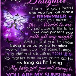 To My Daughter Remember That You Mean The World To Me Butterfly Fleece Blanket From Mom And Dad