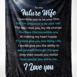To My Future Wife The Day I Met You My Life Changed Fleece Blanket For Family Birthday Couple Wife Girlfriend Sofa