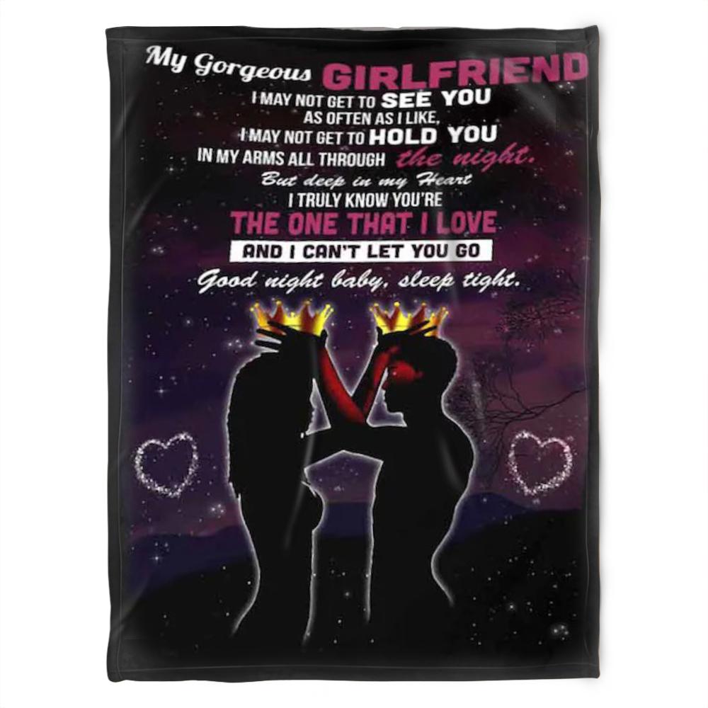 To My Girlfriend Blanket That One That I Love And I Can’t Let You Go For Girlfriend Family