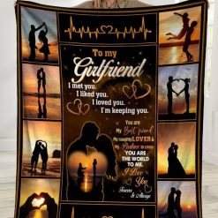 To My Girlfriend I Am Keeping You Fleece Blanket For Family Birthday Girlfriend Couple