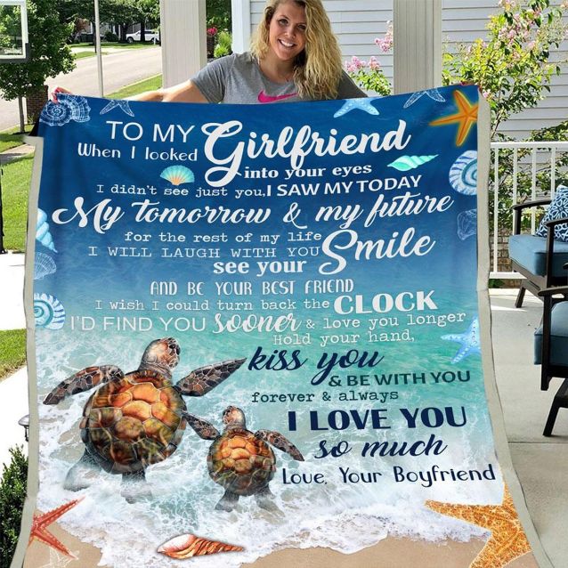 To My Girlfriend When I Looked Into Your Eyes Turtle Blanket For Girlfriend Birthday