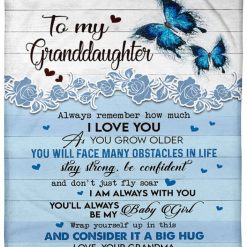 To My Granddaughter Always Remember How Much I Love You Blanket From Grandma