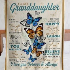 To My Granddaughter Butterfly Blanket I Love You Forever And Always Love You Grandma For Granddaughter Family