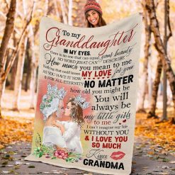 To My Granddaughter I Love You So Much Fleece Blanket Quilt Blanket For Granddaughter From Grandma