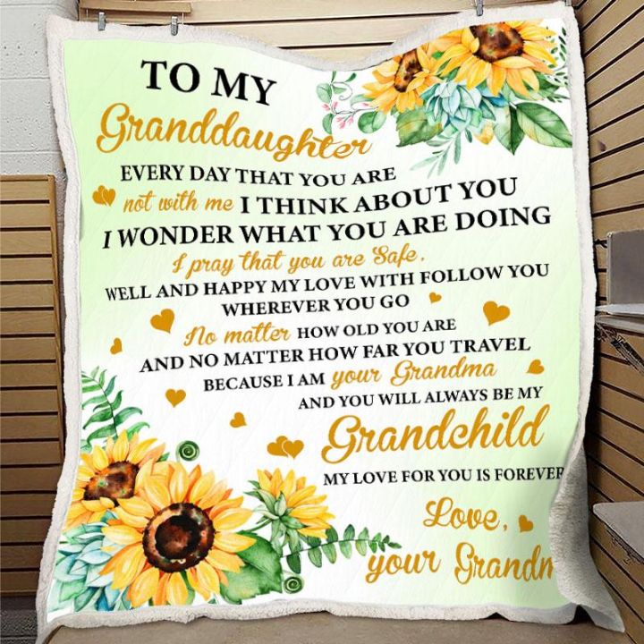 To My Granddaughter My Love For You Is Forever Sunflower Blanket For Granddaughter From Grandma Birthday