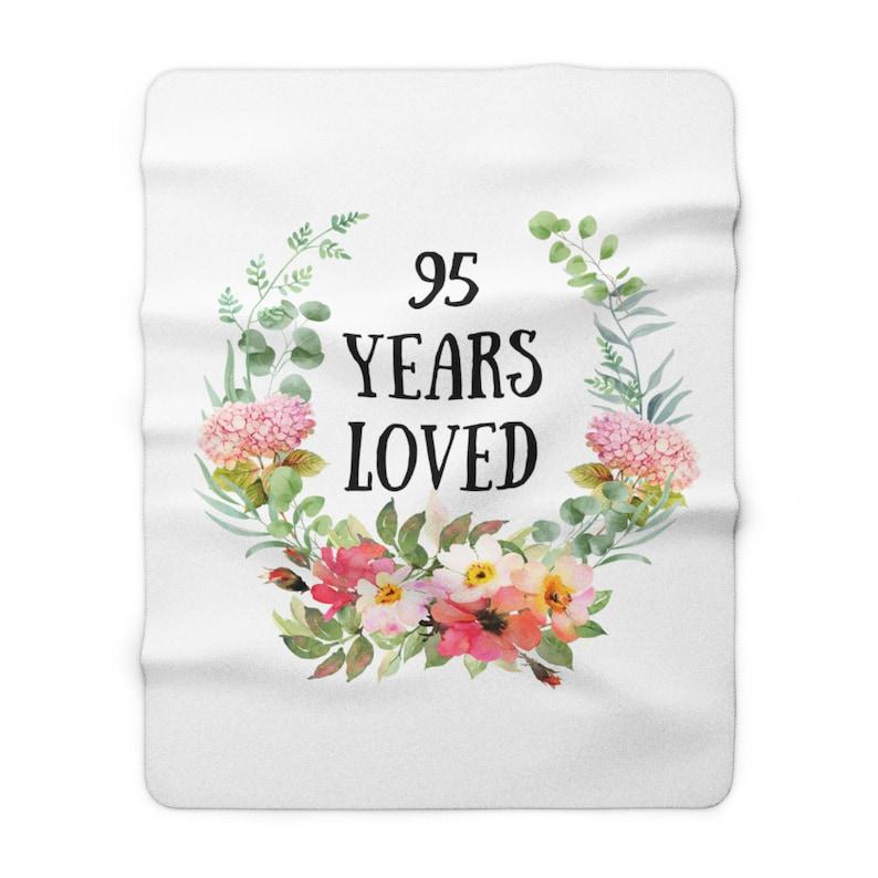 To My Grandma 95 Years Loved Blanket Personalized Throw Blanket 95th Birthday For Grandma Family 9