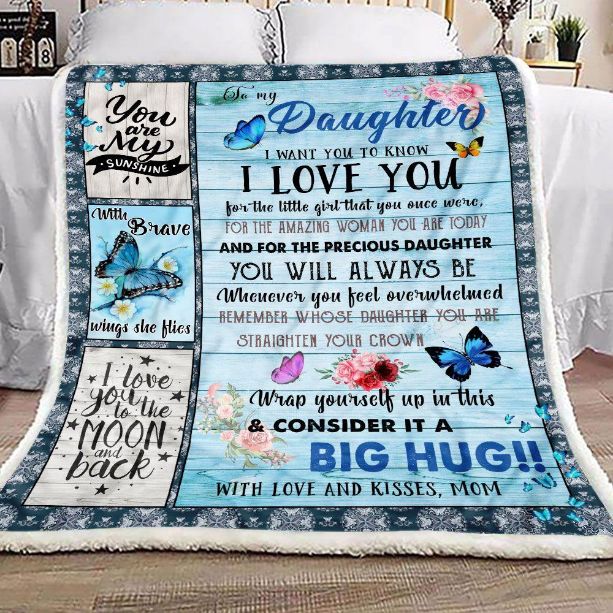 To My I Want You To Know I Love You Fleece Blanket For Daughter Birthday From Mom To Daughter