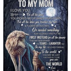 To My Mom From Daughter I Love You Wolf 08 Fleece Blanket Quilt Blanket Thank You S For Mother’s Day Best Mother’s Day Ideas