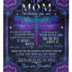 To My Mom I Am Because You Are Dragonfly Purple Mandala Blanket For Mom From Daughter Birthday