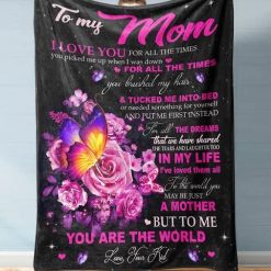 To My Mom You Are The World Butterfly Fleece Blanket For Mom From Kid To Mom