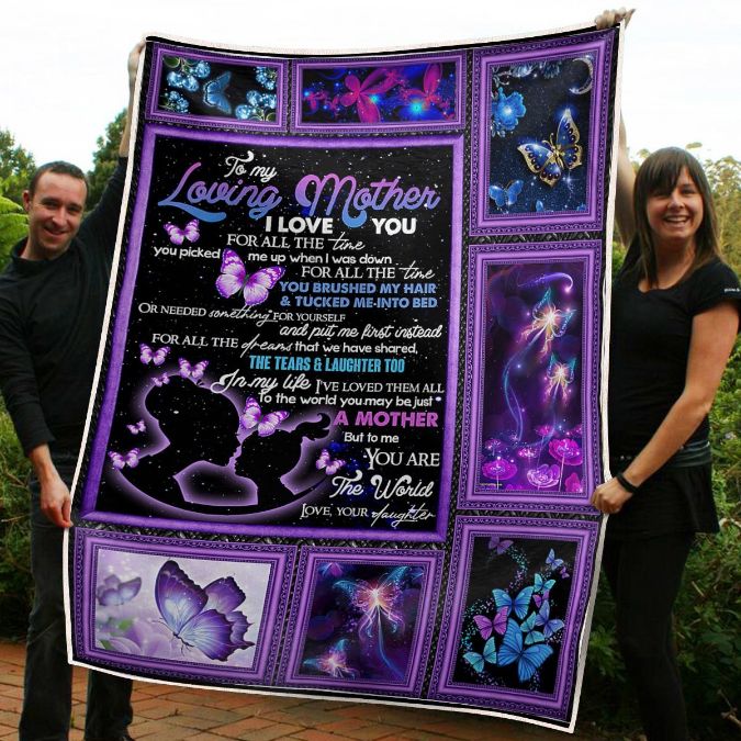 To My Mom You Are The World From Daughter For Butterfly Lovers Fleece Blanket Quilt Blanket