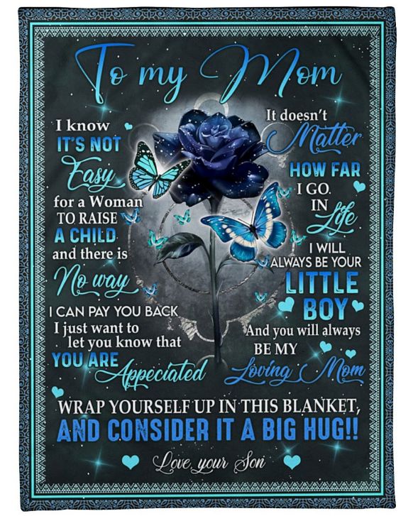 https://teeruto.com/wp-content/uploads/2022/03/to-my-mom-you-will-always-be-my-loving-mom-fleece-blanket-quilt-blanket-from-son-to-mom-best-mother-s-day-ideas-4qcn9.jpg