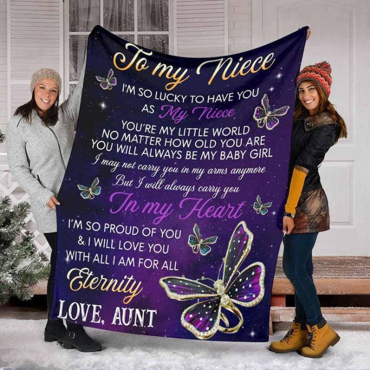 To My Niece I Am So Lucky To Have You Fleece Blanket For Family Birthday Niece Butterflies Lover