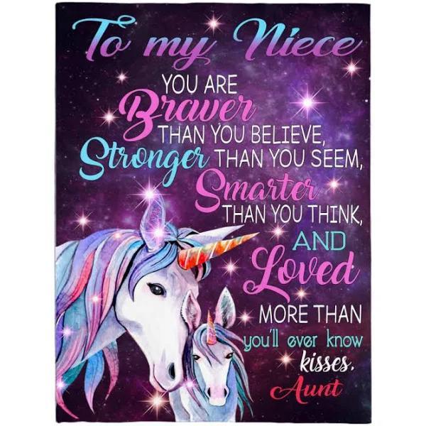 To My Niece You Are Braver Stronger Smarter Than Think Seem Believe From Aunt Unicorn Cozy Blanket