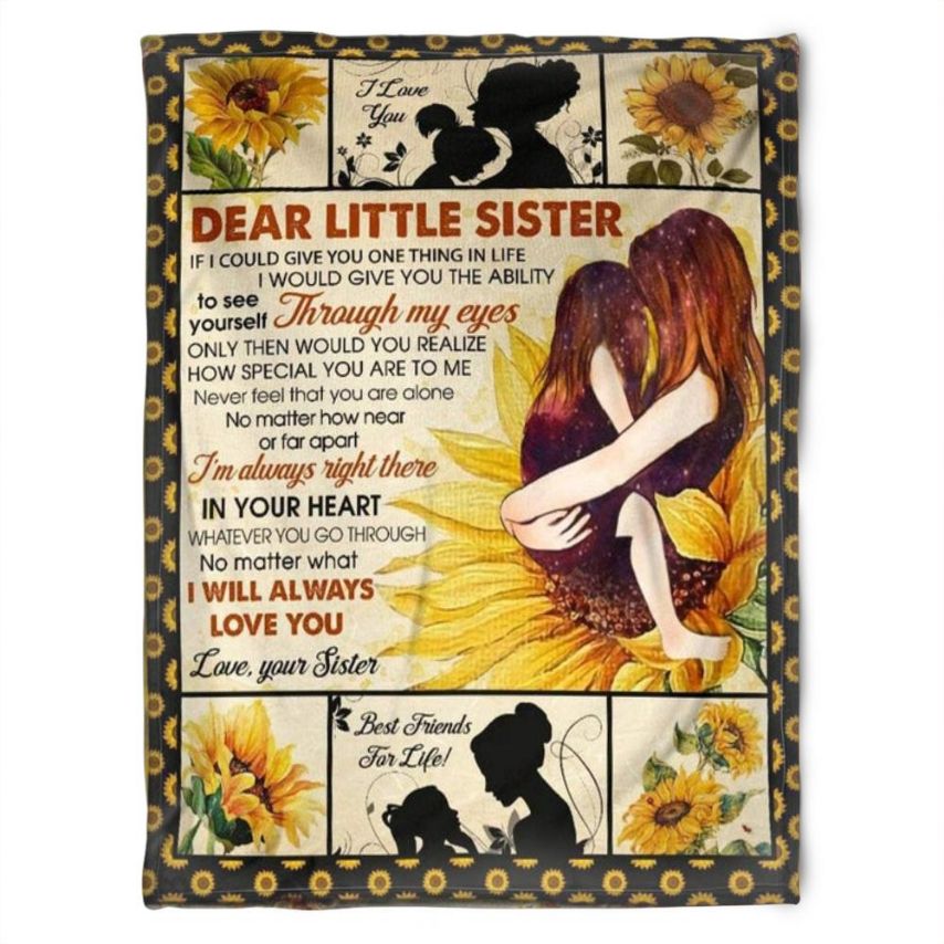 To My Sister Fleece Blanket Whatever You Go Through No Matter What I Will Always Love You For Bestie For Family For Friend