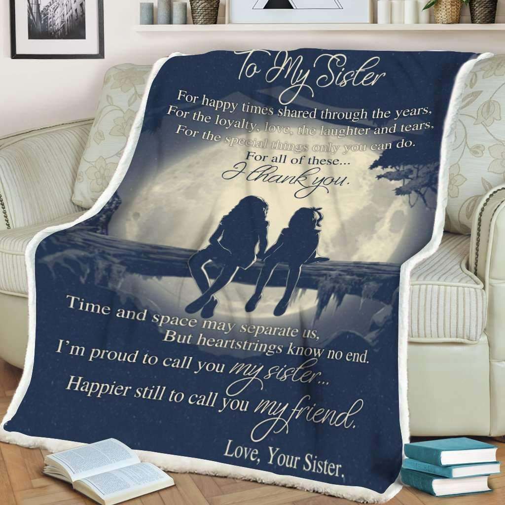 To My Sister I Thank You Fleece Blanket Quilt Blanket Gift For Sister