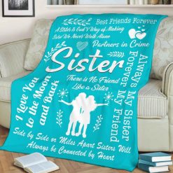 To My Sister There Is No Friend Like A Sister Fleece Blanket For Family Birthday For Him For Her Sofa