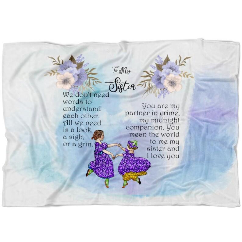 https://teeruto.com/wp-content/uploads/2022/03/to-my-sister-we-do-not-need-words-fleece-blanket-for-family-birthday-friend-for-him-for-her-sofax1fom.jpg