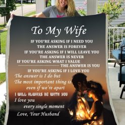 To My Wife I Will Always Be With You Fleece Blanket Quilt Blanket For Wife Fiancee Lover On Valentine’s Day Anniversary