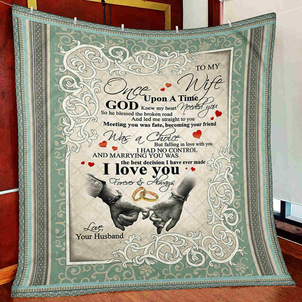 To My Wife One Upon A Time God Knew My Heart Blanket For Wife Birthday