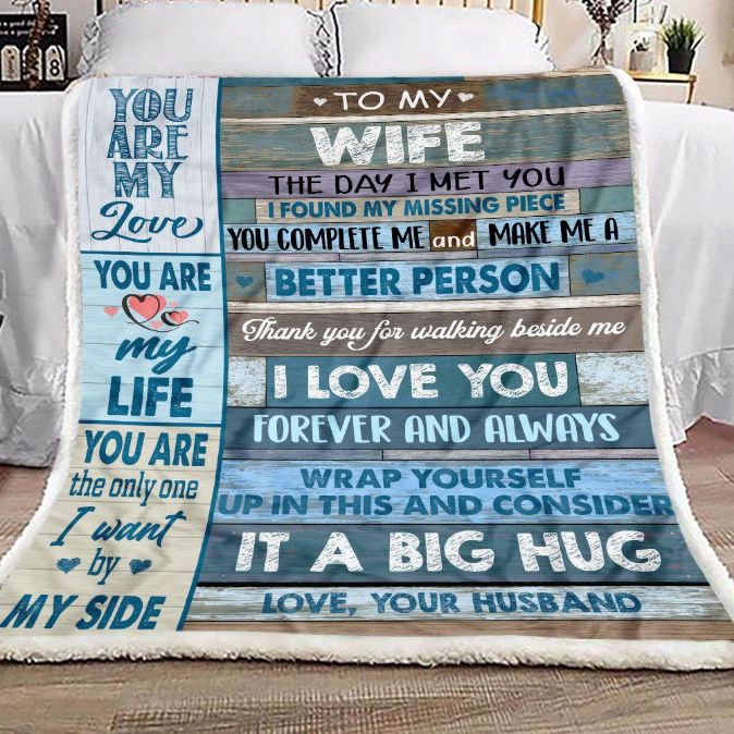 TO MY WIFE YOU ARE MY ONE AND ONLY LOVE FLEECE BLANKET QUILT 