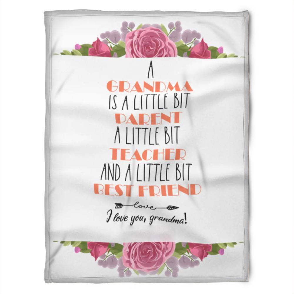 To My Grandma Is A Little Bit Parent A Little Bit Teached Fleece Blanket For Grandparents From Granddaughter For Grandson