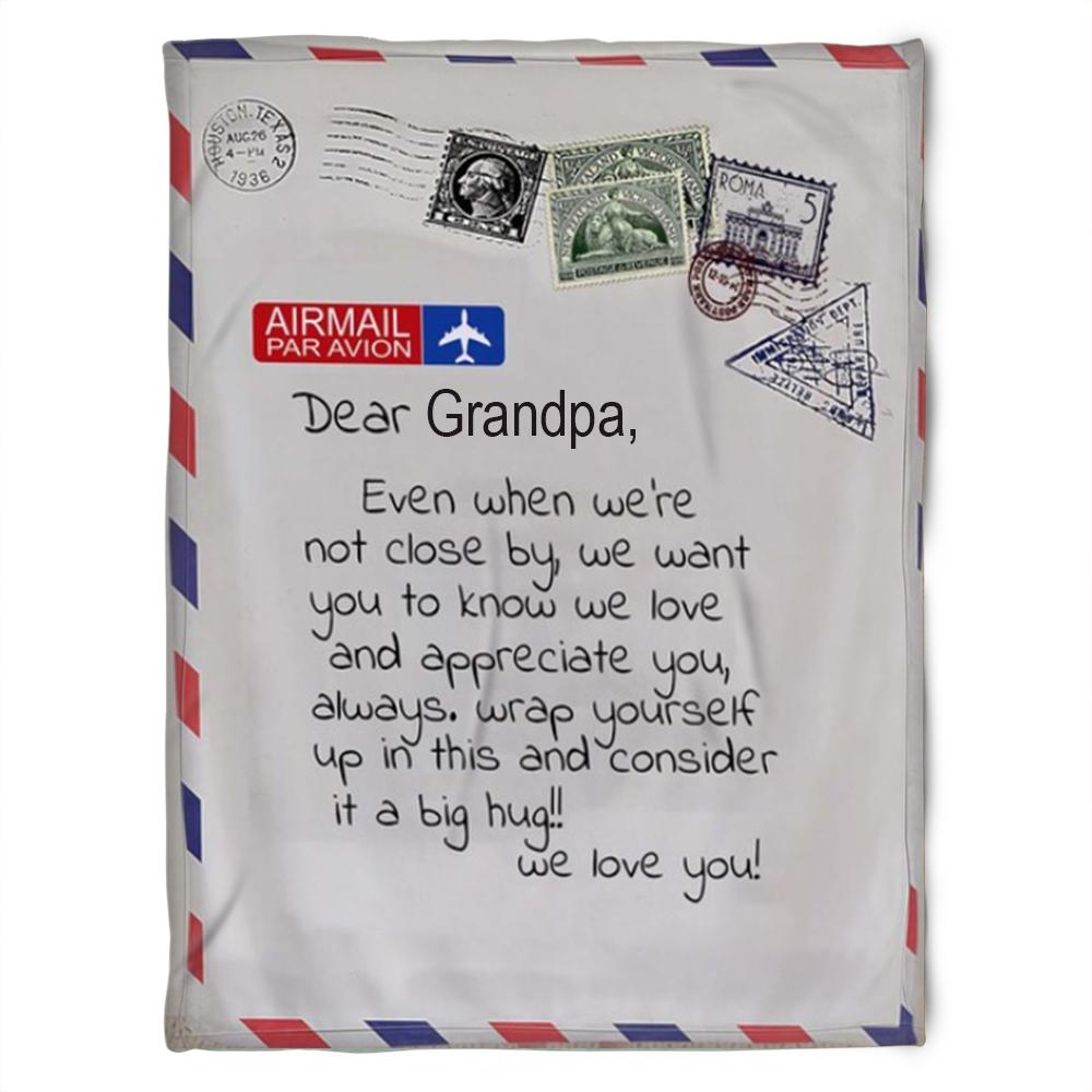 To My Grandpa Even When We’re Not Close By Me Fleece Blanket For Grandparents From Granddaughter For Grandson